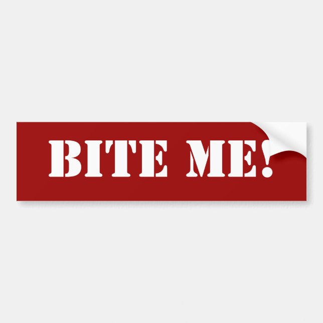 Autocollant De Voiture Bite Me Bumper Sticker (Devant)