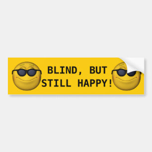 Autocollant De Voiture Blind But Still Happy!