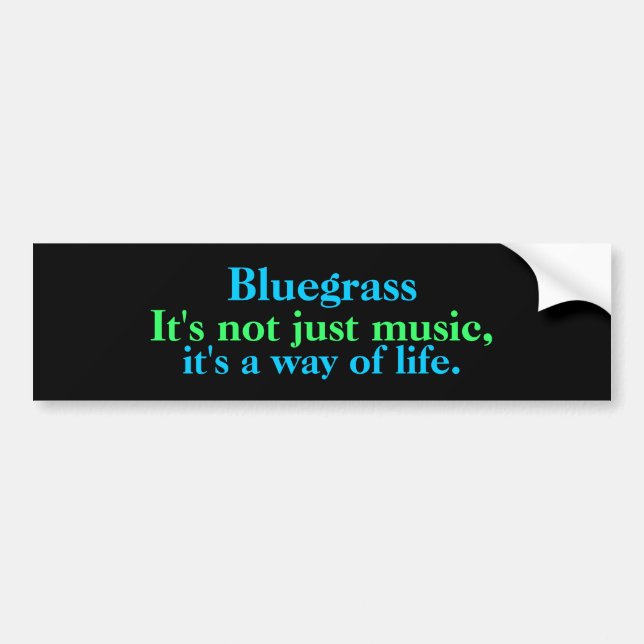 Autocollant De Voiture Bluegrass : Pas simplement musique, un mode de vie (Devant)