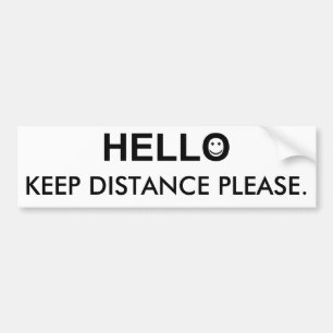Autocollant De Voiture Bonjour et gardez le mot de distance