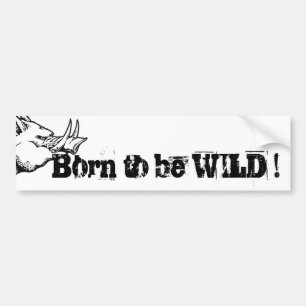 Autocollant De Voiture Born to be WILD !