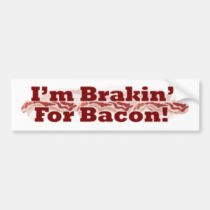 Autocollant De Voiture Brakin pour le lard !