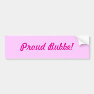 Autocollant De Voiture Bubbe fier !