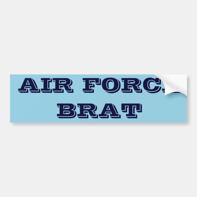 Autocollant De Voiture Bumper Sticker Air Force Brat (Devant)