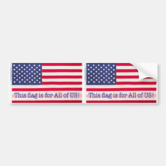 Autocollant De Voiture Bumper Sticker-Ce drapeau est pour tous les US! me