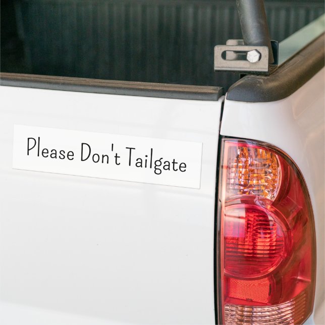 Autocollant De Voiture Bumper Sticker Please Don't Tailgate  (Sur camion)