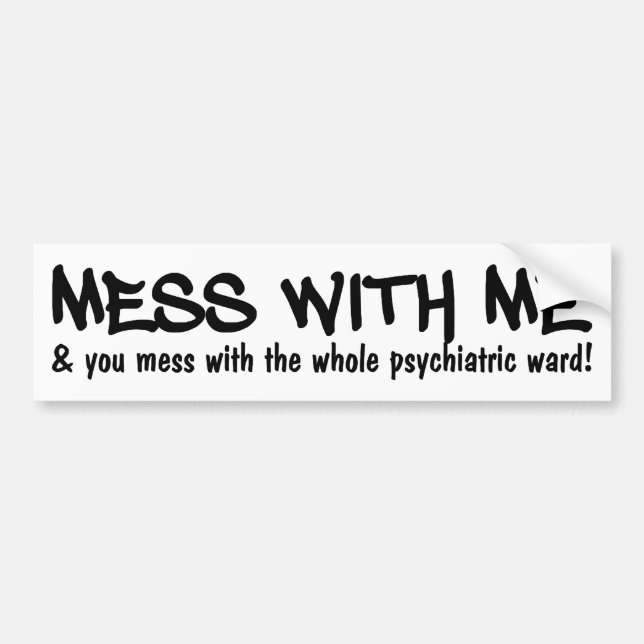 Autocollant De Voiture Bumpersticker PSYCHIATRIQUE (Devant)