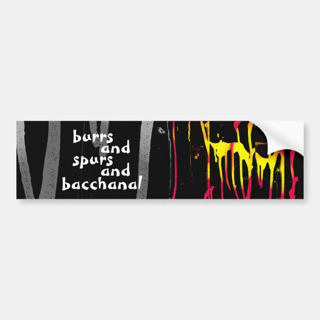 Autocollant De Voiture burres et éperons et bacchanal bumper sticker (Devant)