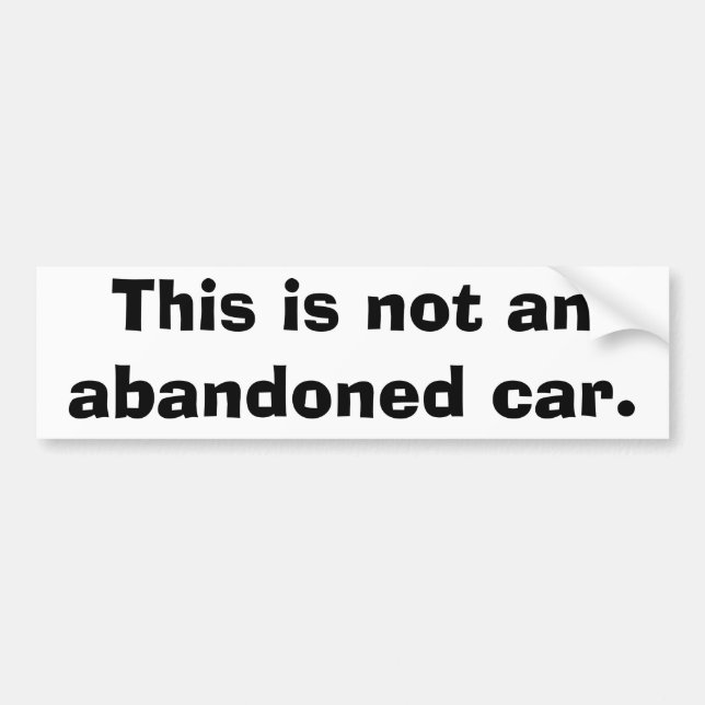 Autocollant De Voiture Ce n'est pas une voiture abandonnée (Devant)