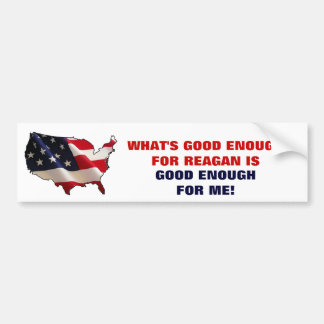 AUTOCOLLANT DE VOITURE CE QUI EST ASSEZ BON POUR REAGAN