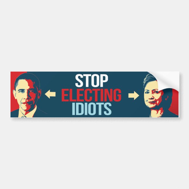 Autocollant De Voiture Cessez l'élection des idiots - Anti-Obama (Devant)