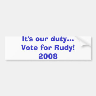 Autocollant De Voiture C'est notre vote de devoir… pour Rudy ! 2008