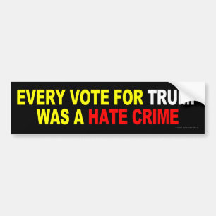 Autocollant De Voiture Chaque vote pour l'atout était un crime de haine