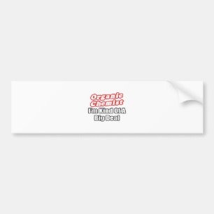 Autocollant De Voiture Chimiste bio...Big Deal