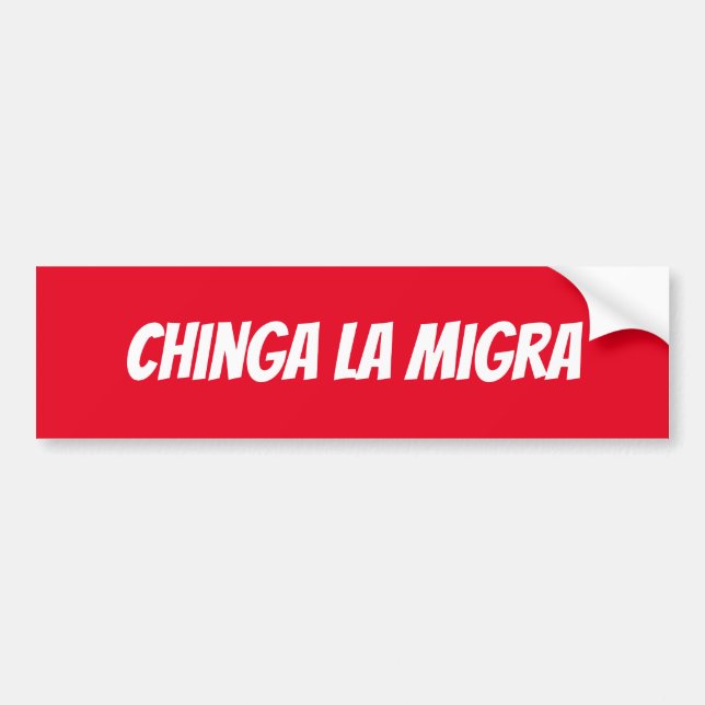 Autocollant De Voiture Chinga La Migra (Devant)