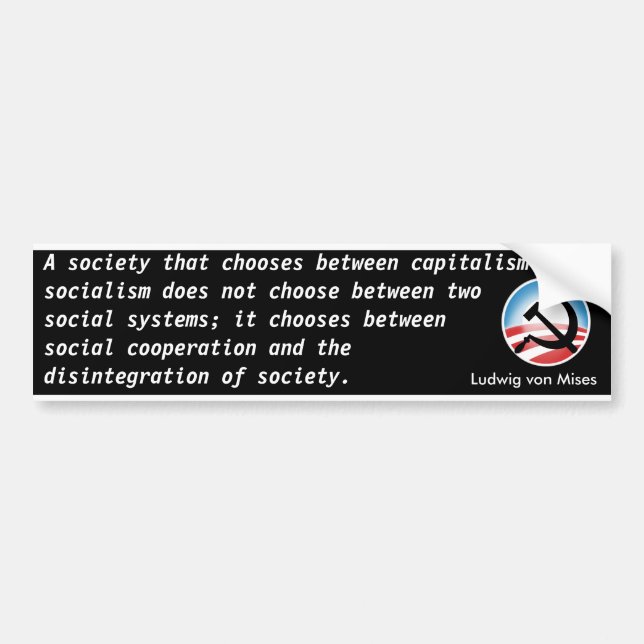 Autocollant De Voiture Choisissez le capitalisme ou le socialisme (von (Devant)