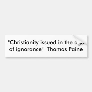 Autocollant De Voiture "Christianisme publié dans l'âge de l'ignorance"…