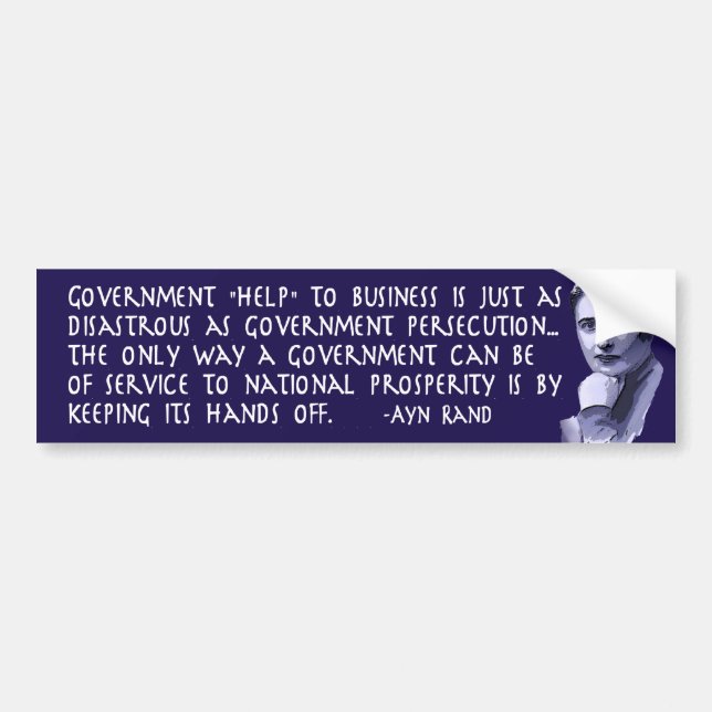 Autocollant De Voiture Citation d'Ayn Rand sur l'aide de gouvernement aux (Devant)
