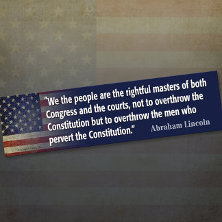 Autocollant De Voiture Citation de Lincoln : pervertir la Constitution