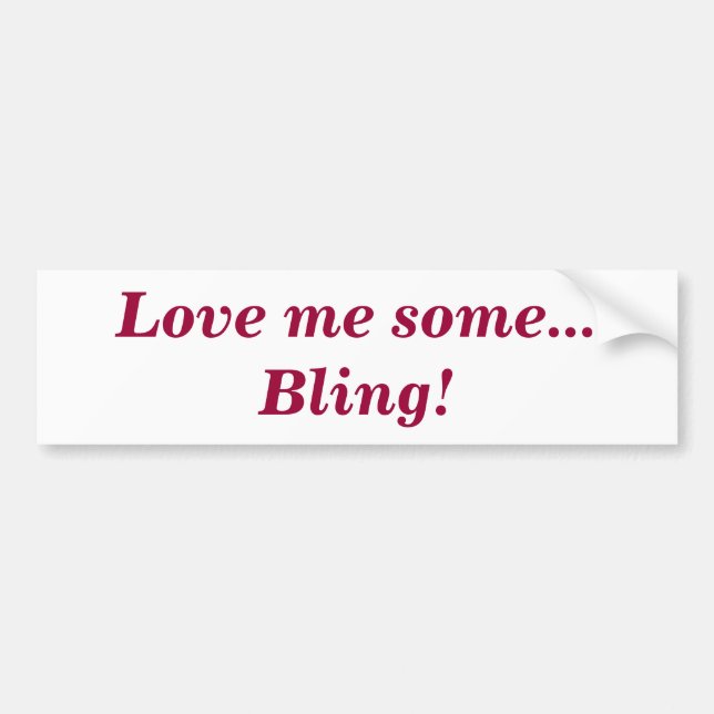 Autocollant De Voiture Citation Mignonne J'adore le Bling (Devant)