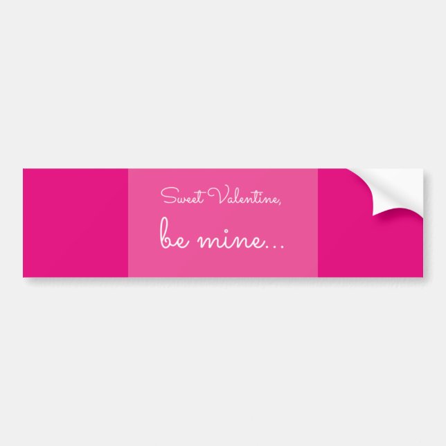 Autocollant De Voiture citation : Sweet Valentine, sois à moi (Devant)