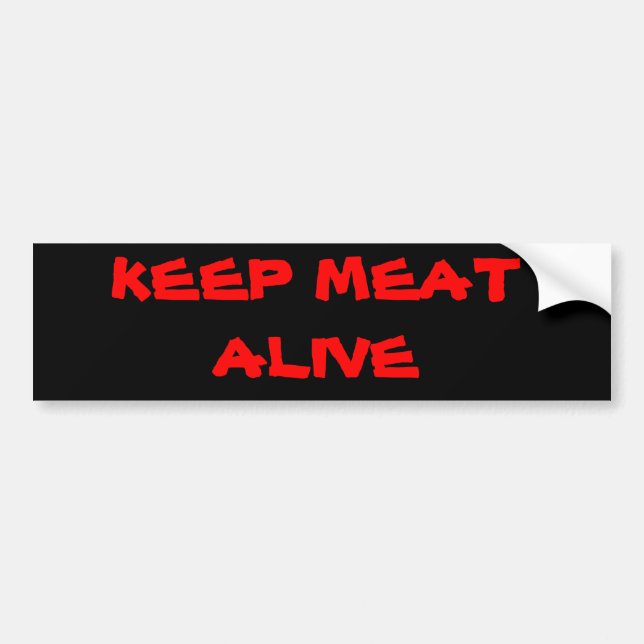 AUTOCOLLANT DE VOITURE CONSERVEZ LA VIANDE VIVANTE (Devant)