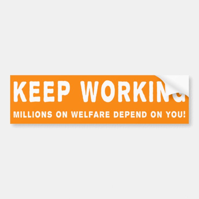 Autocollant De Voiture Continuez à travailler Bumpersticker (Devant)