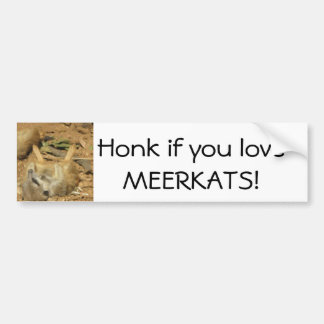 Autocollant De Voiture Cornez si vous aimez MEERKATS !