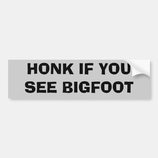 Autocollant De Voiture Cornez si vous voyez Bigfoot (Devant)
