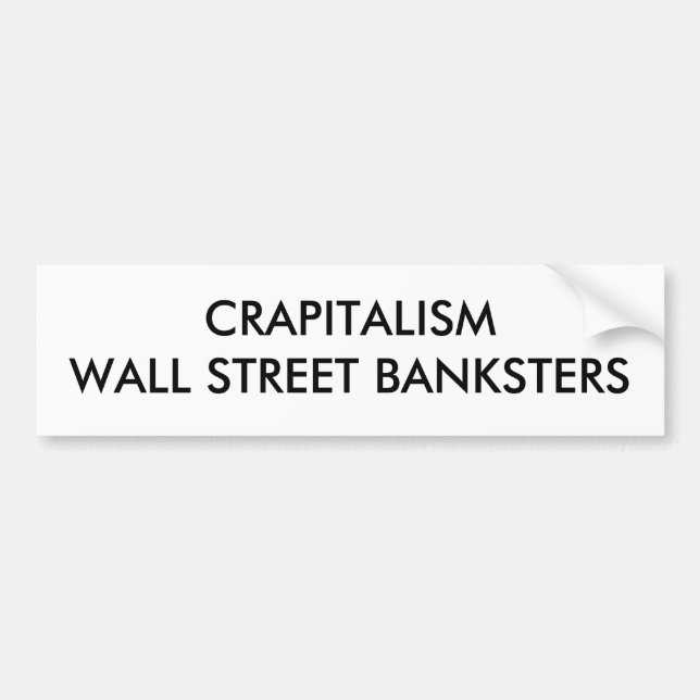 AUTOCOLLANT DE VOITURE CRAPITALISM WALL STREET BANKSTERS (Devant)