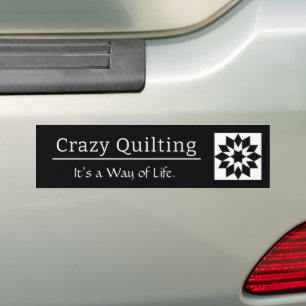Autocollant De Voiture Crazy Quilting C’est un mode de vie