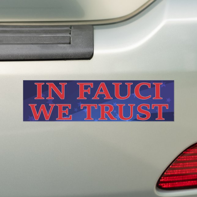 Autocollant De Voiture Dans Fauci, nous faisons confiance à la science de (En voiture)