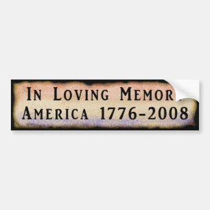 Autocollant De Voiture Dans la mémoire affectueuse Amérique 1776 - 2008