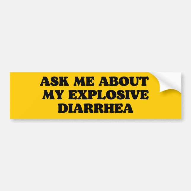 Autocollant De Voiture Demandez-Moi À Propos De Mon Explosive Diarrhée of (Devant)