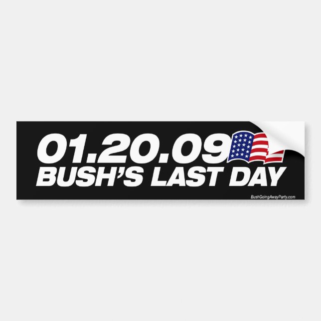 Autocollant De Voiture Dernier adhésif pour pare-chocs du jour de Bush (Devant)