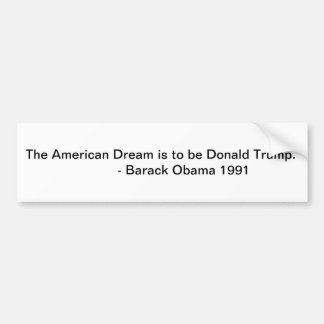 Autocollant De Voiture Donald Trump est le rêve américain