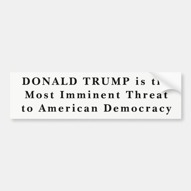 Autocollant De Voiture "Donald Trump la plupart de menace imminente pour (Devant)