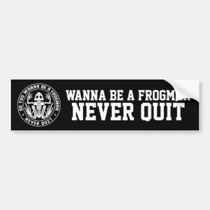 Autocollant De Voiture Donc Vous Voulez Être Un Patch Frogman "Ne Quittez