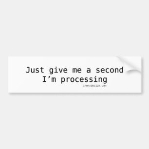 Autocollant De Voiture Donnez-juste moi A en second lieu que je traite