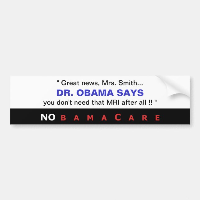 Autocollant De Voiture Dr. Obama Says (Devant)
