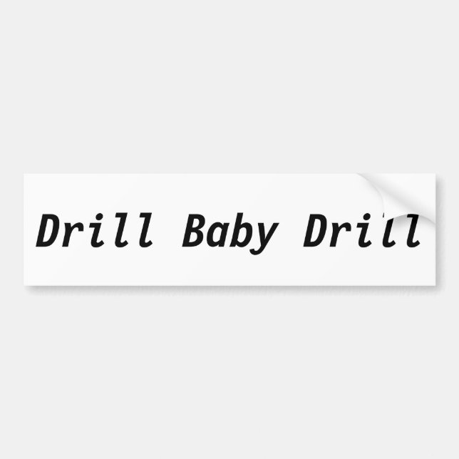 Autocollant De Voiture Drill Baby Drill (Devant)