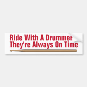 Autocollant De Voiture Drummer Toujours À Temps Amusant