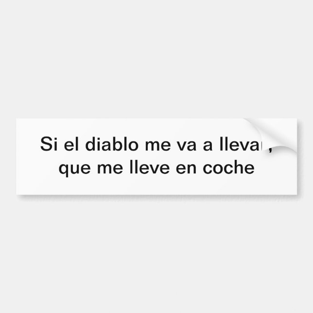 Autocollant De Voiture EL Diablo de SI je va un llevar (Devant)