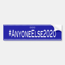 Election2020 n'importe qui d'autre