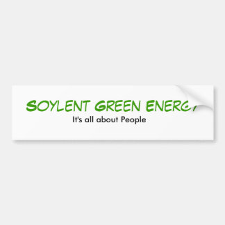 Autocollant De Voiture Énergie verte de Soylent, il est tout au sujet des