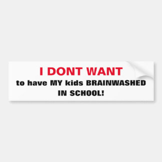 AUTOCOLLANT DE VOITURE ENFANTS CHICS DE BUMPERSTICKER_'BRAINWASHED À