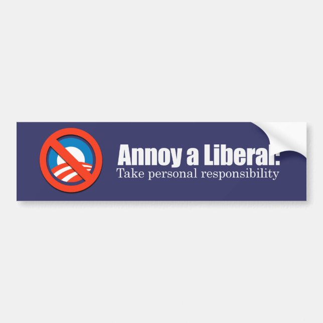 Autocollant De Voiture Ennuyez un libéral - prenez la responsabilité (Devant)