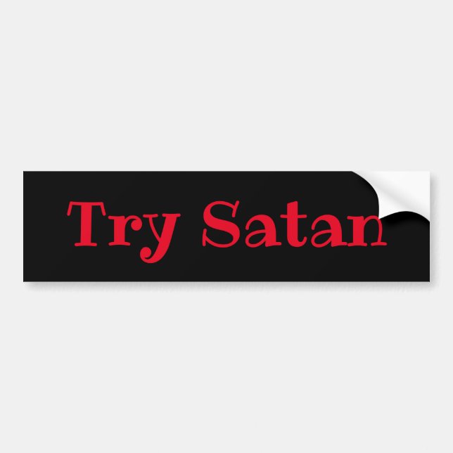 Autocollant De Voiture Essayez Satan, Rouge sur Noir (Devant)