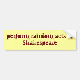 Autocollant De Voiture exécutez Shakespeare