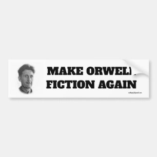 Autocollant De Voiture Faites la fiction d'Orwell encore